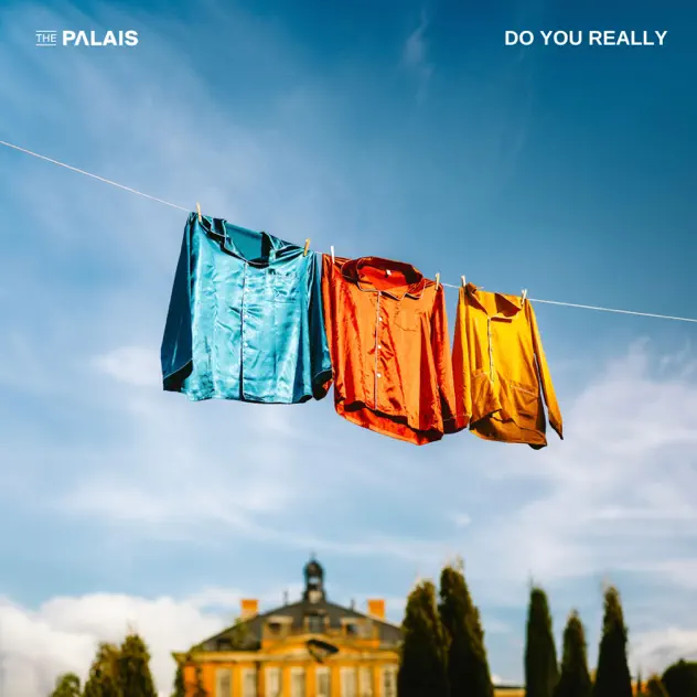 The Palais Asks “Do You Actually” Have To Go away