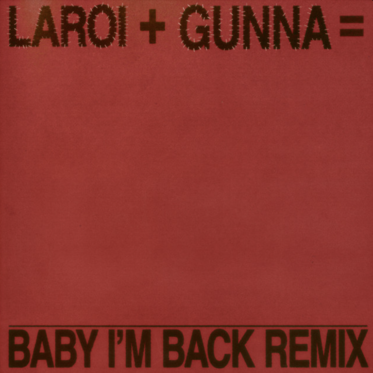 The Child LAROI Calls On Gunna For “BABY I’M BACK (Remix)”