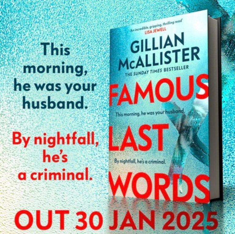 Cowl Reveal for Well-known Final Phrases by Gillian McAllister #FamousLastWords @michaeljbooks @gillianmauthor – mychestnutreadingtree